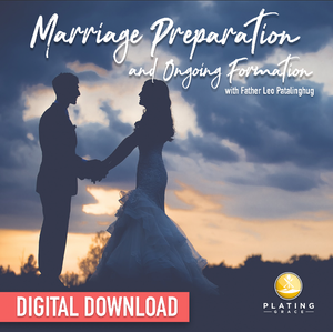 Marriage Preparation and Ongoing Formation (Digital Download)